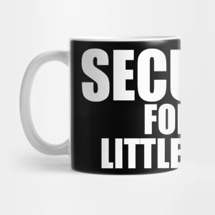 Security For My Little Sister Mug